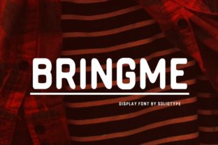 Bringme: A Clean and Strong Font for Creative Makers