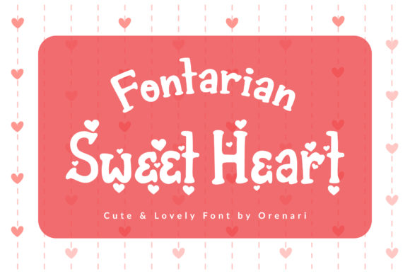 Enhance Your Brand with Fontarian Sweet Heart
