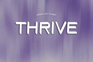 Thrive: A Standout Display Font for Craft and Design